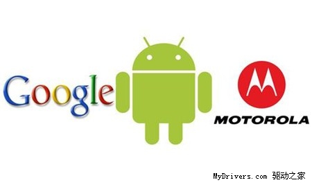 Google预计2012年4月完成收购摩托罗拉移动