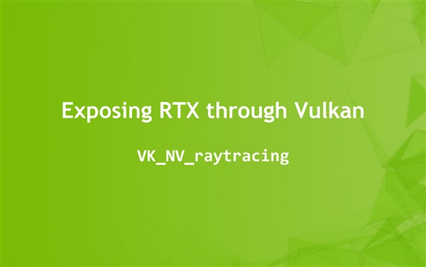 NVIDIA׷һ󲽣֧Vulkan API