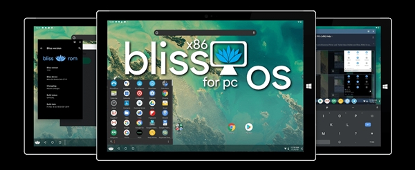 Bliss OS 12x86 PCAndroid 10.0