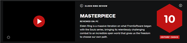 知名“受苦”游戏《艾尔登法环》获IGN满分评价：45家媒体无一给出差评