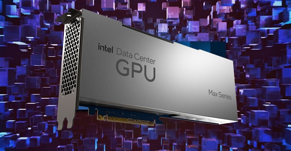 450W功耗！Intel顶级GPU突然生变 只为卖给中国？