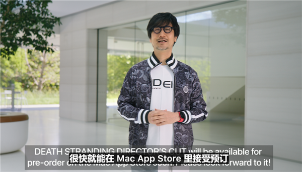 小岛秀夫现身WWDC23！《死亡搁浅：导演剪辑版》宣布登陆Mac