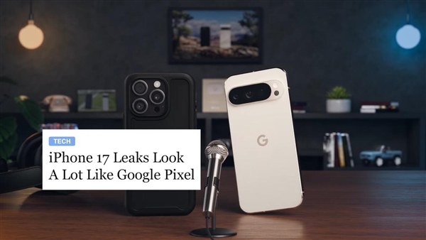 iPhone 17 Air设计致敬谷歌Pixel！谷歌发广告暗讽